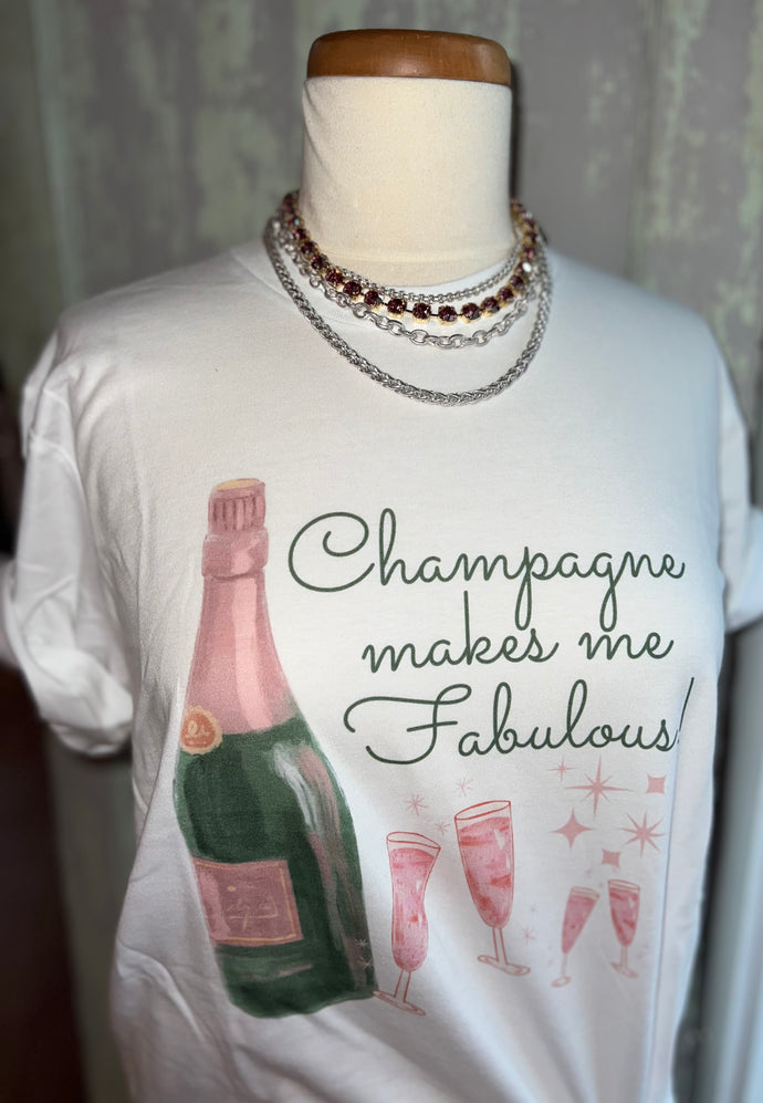 Bubbly Champagne Makes Me Feel Fab Tee