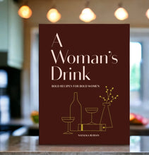 Load image into Gallery viewer, A Woman&#39;s Drink Book

