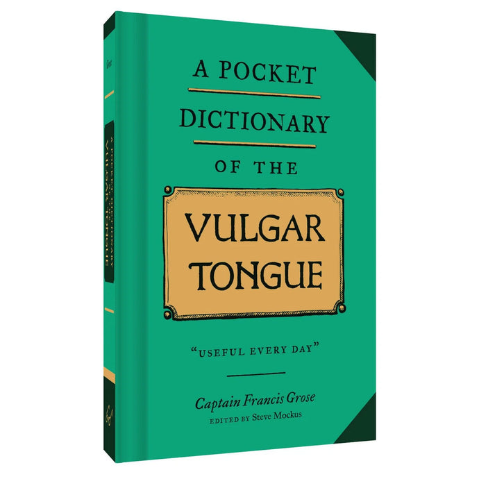 A Pocket Dictionary of the Vulgar Tongue Book