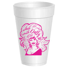 Load image into Gallery viewer, What Would Dolly Do Styrofoam Cups
