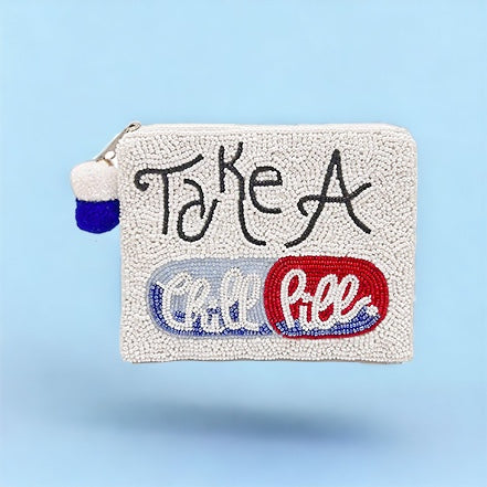 Take a Chill Pill Change Purse